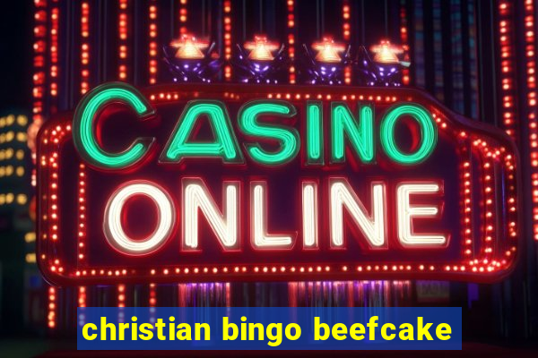 christian bingo beefcake